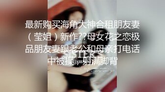 约了一个晚上的极品~女：哥哥，你鸡巴好大哦