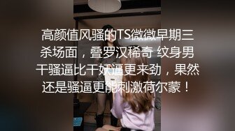 露脸小情侣私拍泄密人前女神 人后小狗，动了几下就出白浆了，在大鸡巴爸爸的鸡巴下变成淫荡的骚母狗