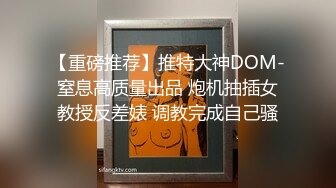 好闺蜜陪新娘子一起来试婚纱主动现奶子