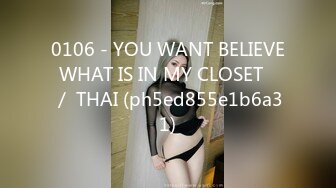 0106 - YOU WANT BELIEVE WHAT IS IN MY CLOSET​ ／ THAI (ph5ed855e1b6a31)