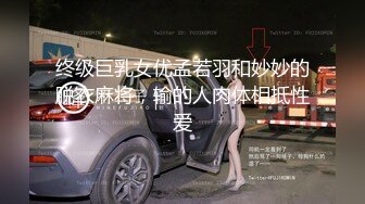 3000网约175兼职车模，极品女神蜂腰翘臀白嫩美肤，小陈头近景掰穴鲍鱼清晰，激情啪啪视觉盛宴