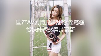 巨乳挺拔的小女友，骑乘震得她两个乳房飞上飞下！