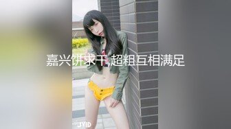 4/26最新 妹妹受不了把她搞到手肆意爱抚吸吮玩弄大力操狠狠射VIP1196