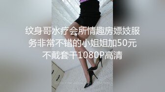   胖子传媒工作室约操良家骚女，对白有意思，怼着骚逼猛操，拔套抽插爆插肥臀