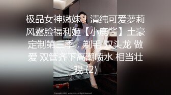 《居家摄像头破解》小伙给大奶子女友订购的情趣内衣到货了赶紧让女友换上啪啪啪