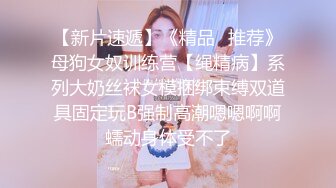 【重磅破解】摄像头破解偸拍两任女友与男友啪啪全经历