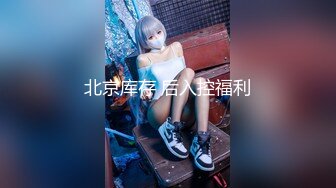 【新片速遞】  宿舍没人让女友练习练习上位全自动打桩 身材不错 鲍鱼粉嫩 高清原档 