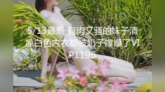 长相可爱的长发纹身妹妹，年纪轻轻巨乳吊钟奶子，口活技术精湛，对白不错有说有笑