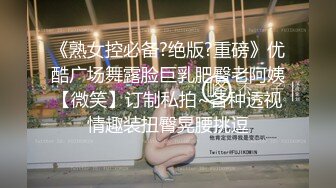 清新反差学妹✿性感热裤白T恤清纯小学妹 自己掰开小蜜穴迎接大肉棒冲击，可爱小美女被开发成纯纯小母狗 成就感爆棚