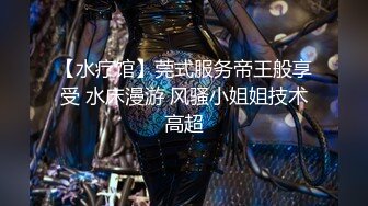 【玩偶姐姐系列】青蛇之勾引姐夫却是法海幻术大威天龙来收妖