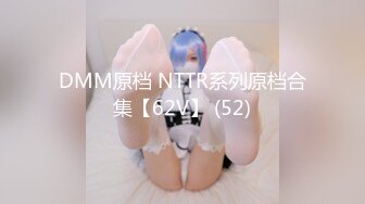 【自整理】胸前两个大南瓜，这种巨乳美女走路根本看不到脚趾头【531V】 (43)